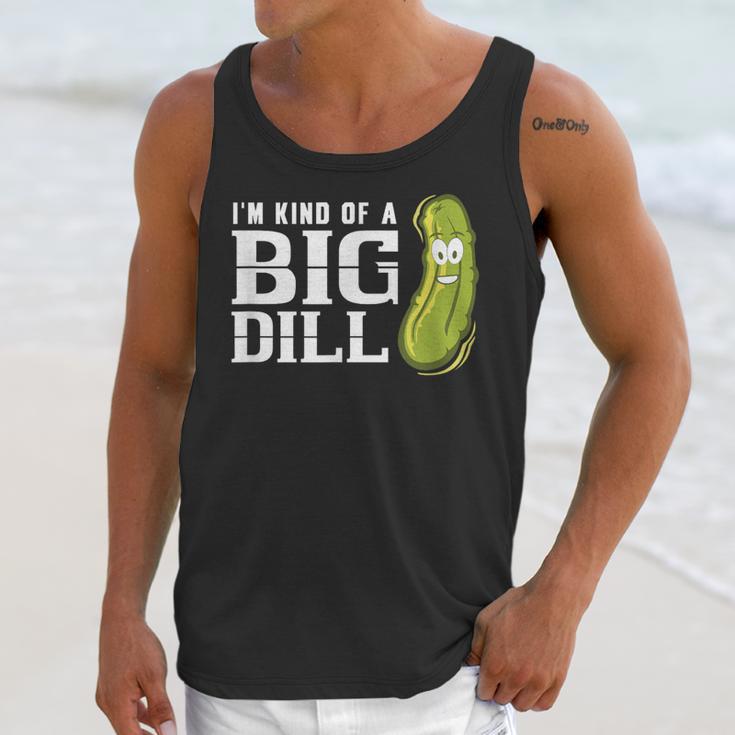 I'm Kind Of a Big Dill Graduation Shirt Unisex Tank Top