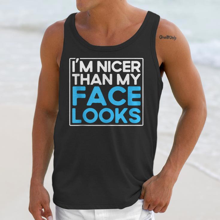 I'm Nicer Than My Face Looks Shy People Introverts Unisex Tank Top I'm Nicer Than My Face Looks Shy People Introverts Unisex Tank Top