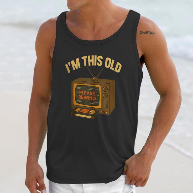 I'm This Old Please Rewind 80s 90s Nostalgia VHS VCR Unisex Tank Top I'm This Old Please Rewind 80s 90s Nostalgia VHS VCR Unisex Tank Top