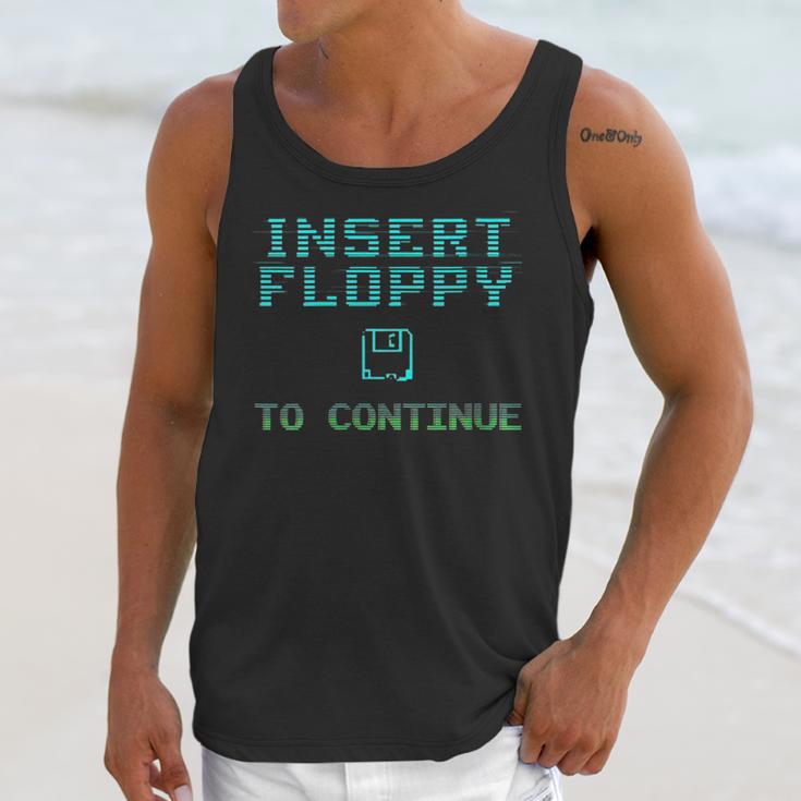 Insert Floppy To Continue Retro Computer Nostalgia Tech Top Unisex Tank Top Insert Floppy To Continue Retro Computer Nostalgia Tech Top Unisex Tank Top