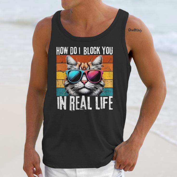 Introvert Cat How Do I Block You Retro Cat Sarcastic Men Women Girls Unisex Tank Top