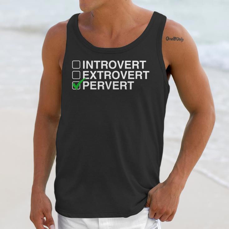 Introvert Extrovert Pervert Dark Humor Novelty Meme Unisex Tank Top Introvert Extrovert Pervert Dark Humor Novelty Meme Unisex Tank Top