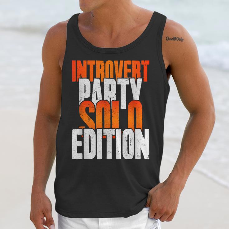 Introvert Party Solo Edition Sarcastic People Hater Unisex Tank Top Introvert Party Solo Edition Sarcastic People Hater Unisex Tank Top