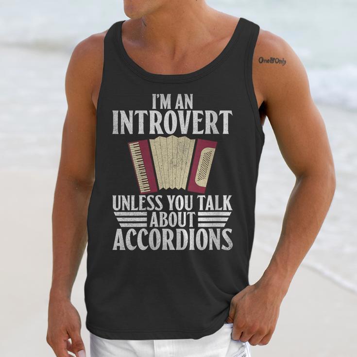 Im An Introvert Unless You Talk About Accordions Unisex Tank Top
