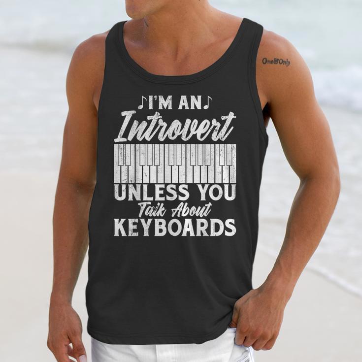 Im An Introvert Unless You Talk About Keyboards Player Unisex Tank Top