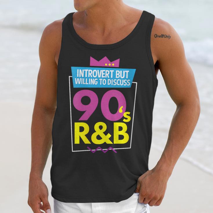 Introvert But Willing To Discuss 90s R&B 1990s Kid Unisex Tank Top