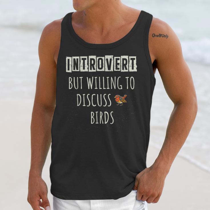 Introvert But Willing To Discuss Birds Bird Watching Birding Unisex Tank Top