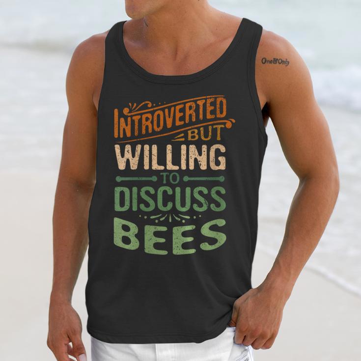 Introverted But Willing To Discuss Bees Animal Meme Unisex Tank Top Introverted But Willing To Discuss Bees Animal Meme Unisex Tank Top
