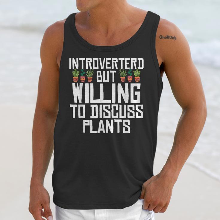 Introverted But Willing To Discuss Plants Gardening Unisex Tank Top Introverted But Willing To Discuss Plants Gardening Unisex Tank Top