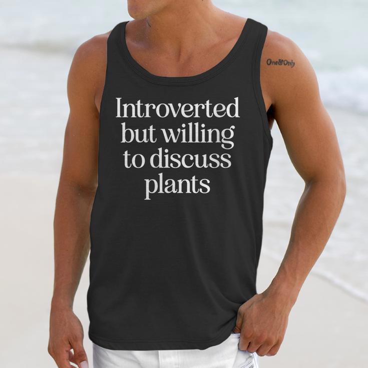 Introverted But Willing To Discuss Plants Introvert Unisex Tank Top Introverted But Willing To Discuss Plants Introvert Unisex Tank Top