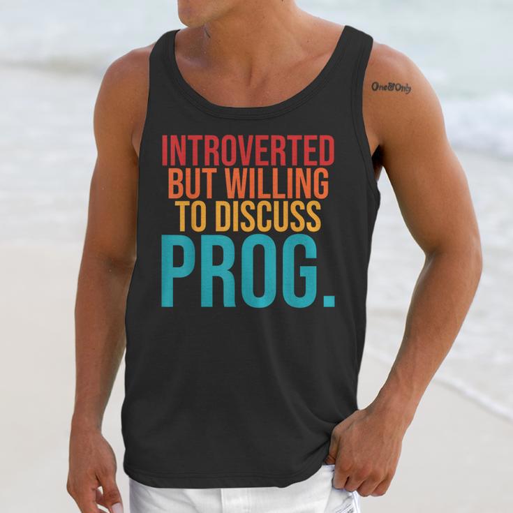 Introverted But Willing To Discuss Prog Rock Music Lover Unisex Tank Top