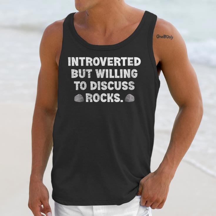 Introverted But Willing To Discuss Rocks Rock Collecting Unisex Tank Top Introverted But Willing To Discuss Rocks Rock Collecting Unisex Tank Top