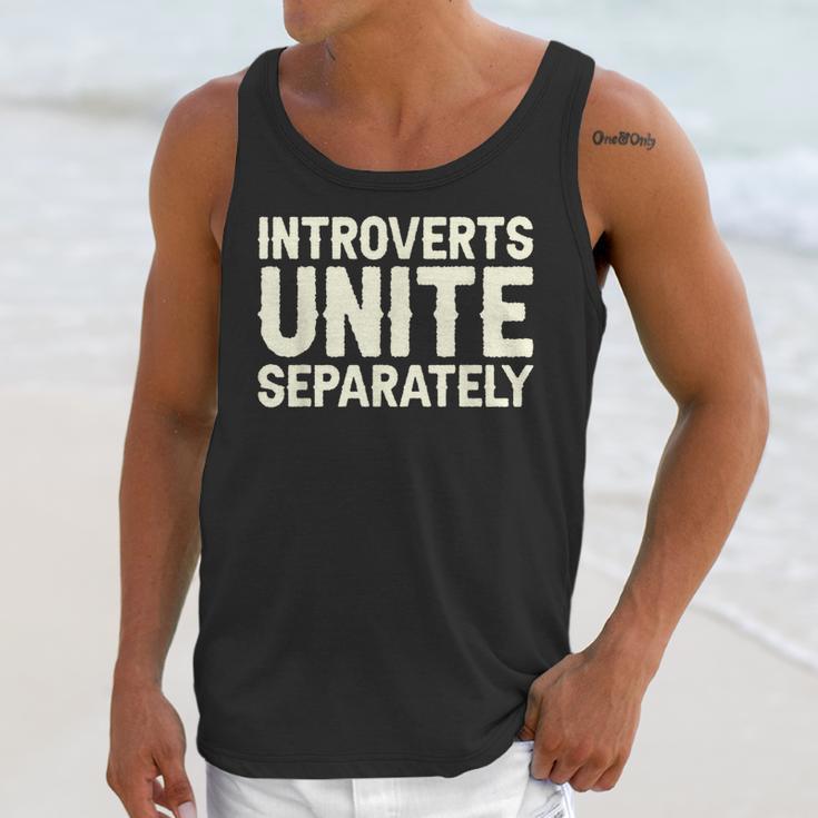 Introverts Unite Separately I Introvert Unisex Tank Top Introverts Unite Separately I Introvert Unisex Tank Top