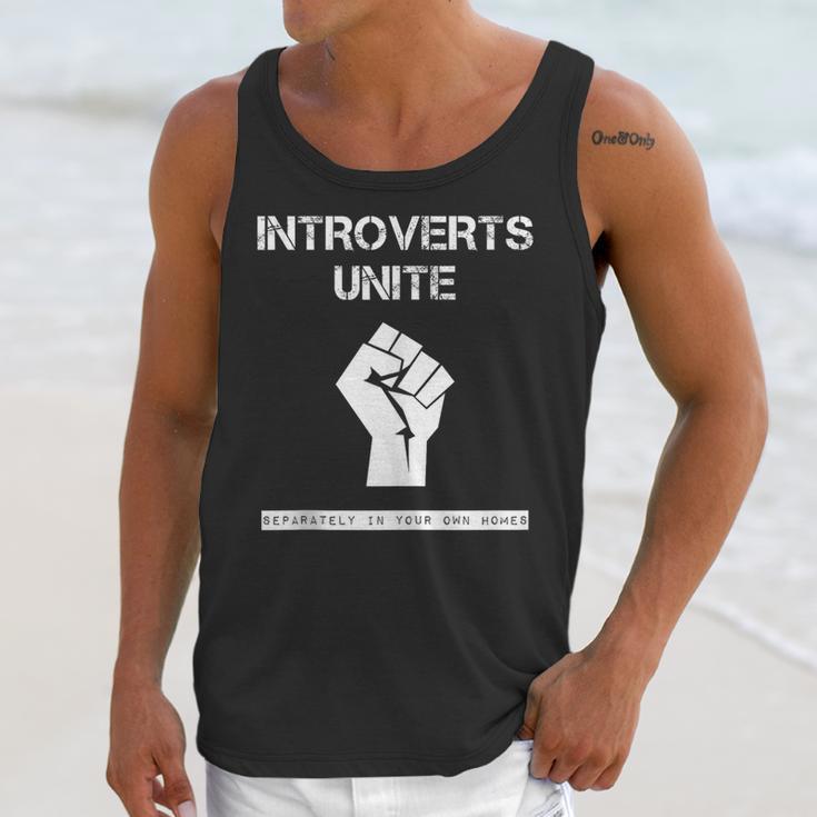 Introverts Unite Separately In Your Own Homes Sarcasm Unisex Tank Top