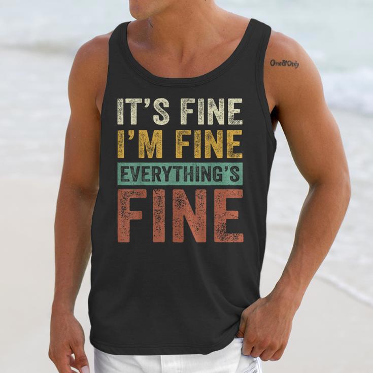 It's Fine I'm Fine Everything Is Fine Meme Introvert Sarcasm Unisex Tank Top It's Fine I'm Fine Everything Is Fine Meme Introvert Sarcasm Unisex Tank Top