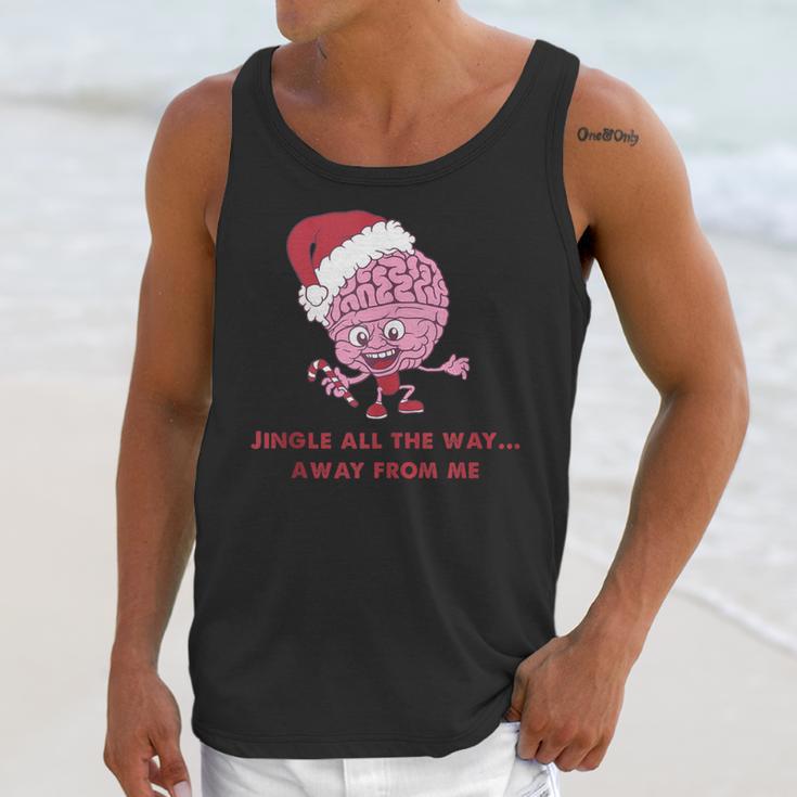Jingle All The Way Away From Me This Christmas For Introvert Unisex Tank Top