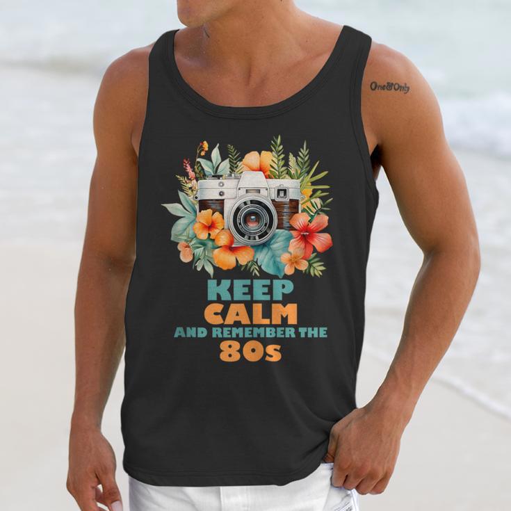 Keep Calm And Remember The 80s Retro Vintage Nostalgia Unisex Tank Top Keep Calm And Remember The 80s Retro Vintage Nostalgia Unisex Tank Top