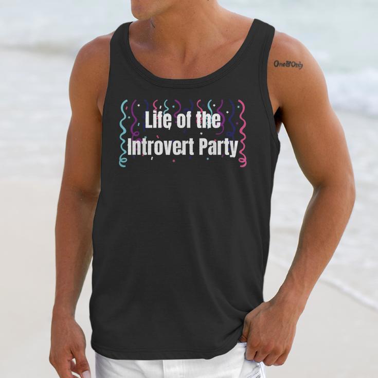Life Of The Introvert Party Extroverted Introvert Unisex Tank Top