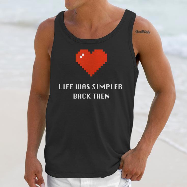 Life Was Simpler Back Then Nostalgia Retro Game Unisex Tank Top Life Was Simpler Back Then Nostalgia Retro Game Unisex Tank Top