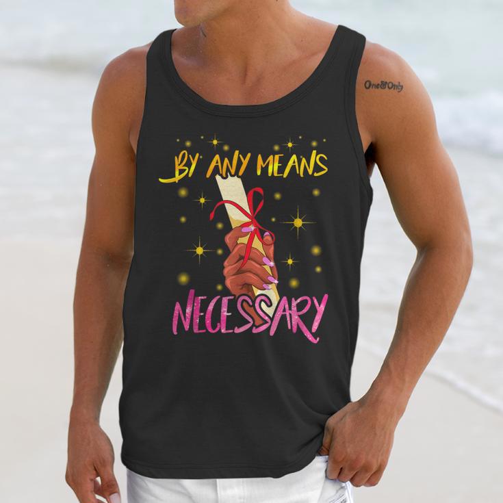 By Any Means Necessary Graduation HBCU Educated Girl Unisex Tank Top