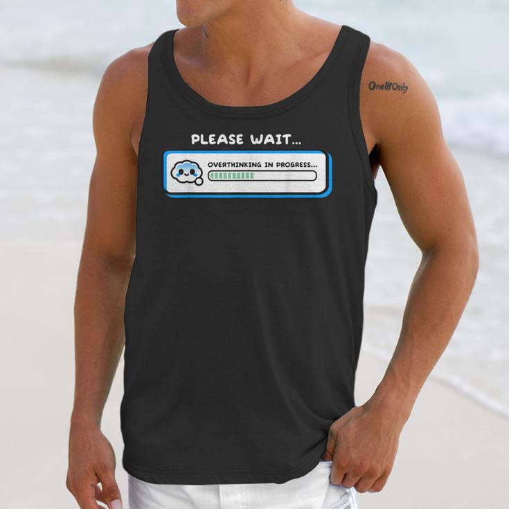 Overthinking In Progress Introvert Please Wait Unisex Tank Top