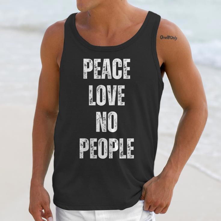 Peace Love And No People Sarcastic Humor Introvert Unisex Tank Top