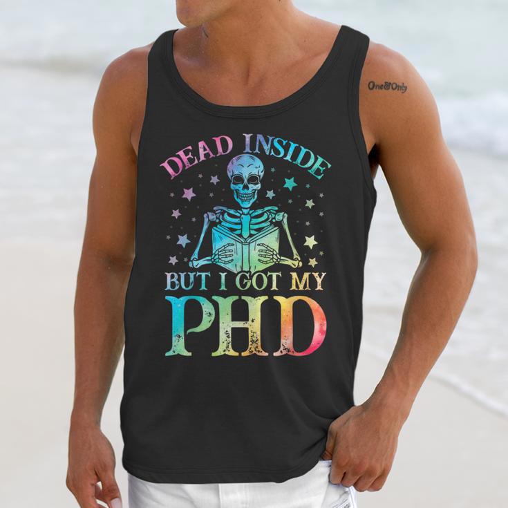 PhD Graduation Dead Inside But i Got My PhD Tie Dye Funny Unisex Tank Top