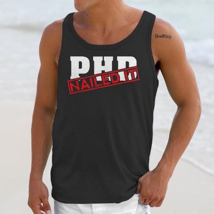 PHD Nailed It Graduation Doctorate Graduate Unisex Tank Top