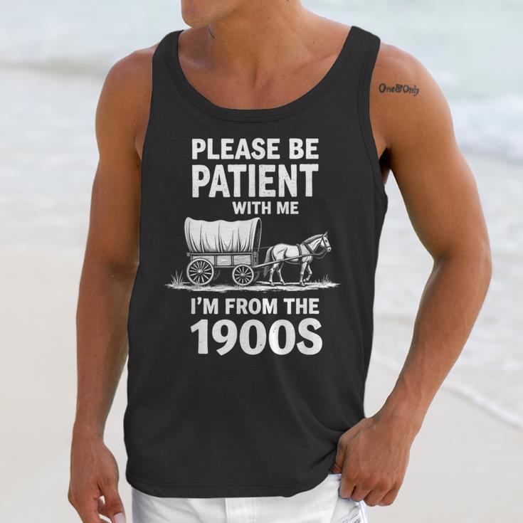 Playful Slow Pace Please Be Patient I'm From The 1900s Unisex Tank Top