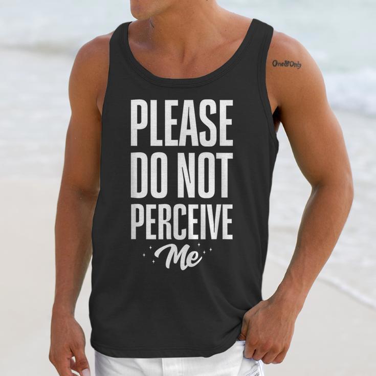 Please Do Not Perceive Me Introvert Social Anxiety Unisex Tank Top Please Do Not Perceive Me Introvert Social Anxiety Unisex Tank Top