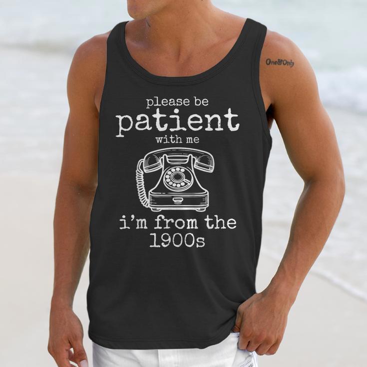 Please Be Patient With Me I'm From The 1900s Aged Telephone Unisex Tank Top Please Be Patient With Me I'm From The 1900s Aged Telephone Unisex Tank Top