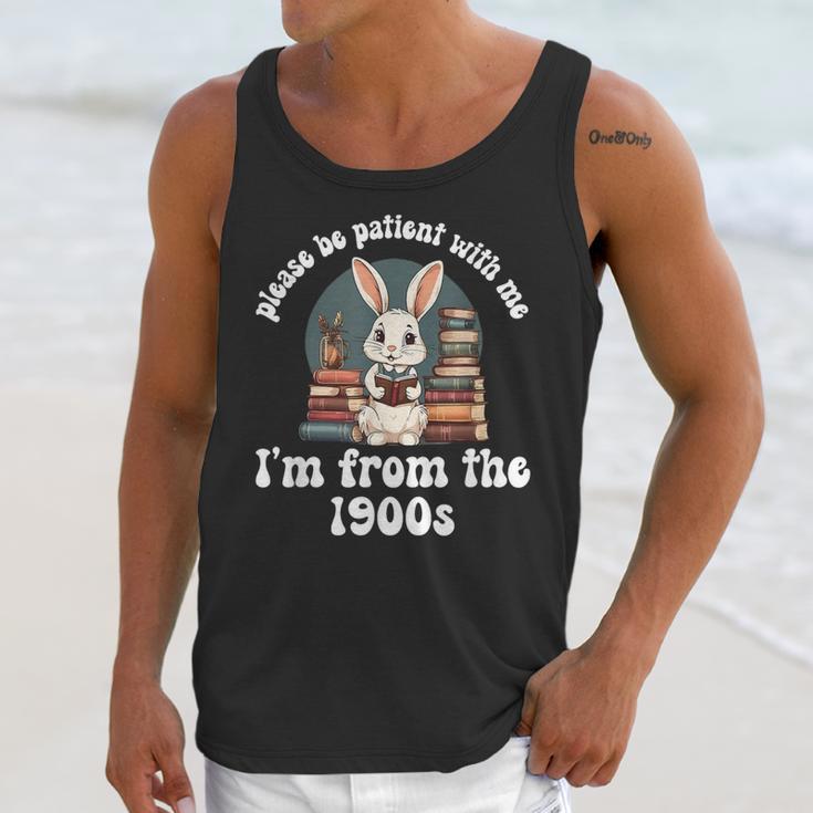 Please Be Patient With Me I'm From The 1900s Bunny 90s Unisex Tank Top