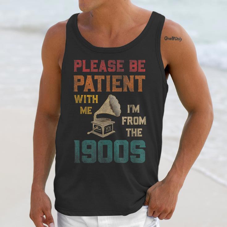 Please Be Patient With Me I'm From The 1900s Cool Gramophone Unisex Tank Top