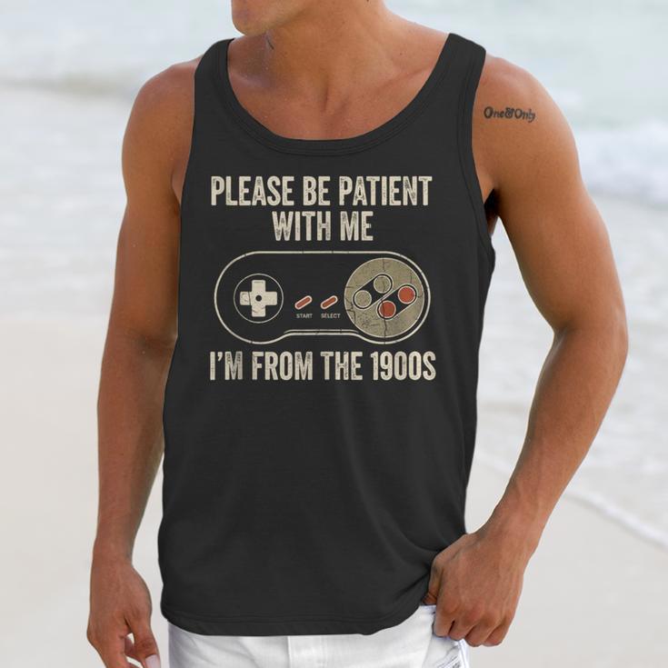 Please Be Patient With Me I'm From The 1900s Gamer Unisex Tank Top Please Be Patient With Me I'm From The 1900s Gamer Unisex Tank Top