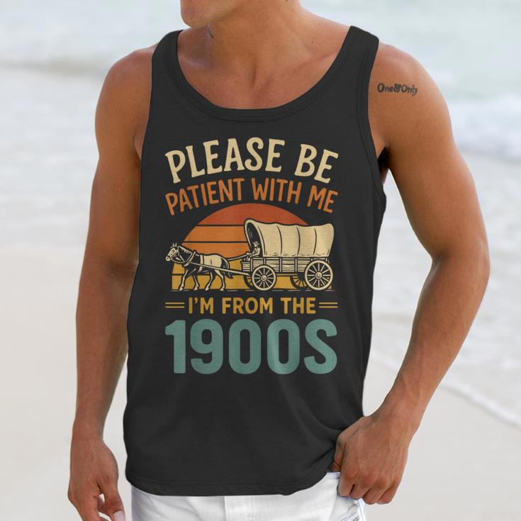 Please Be Patient I'm From The 1900s Humor Unisex Tank Top Please Be Patient I'm From The 1900s Humor Unisex Tank Top