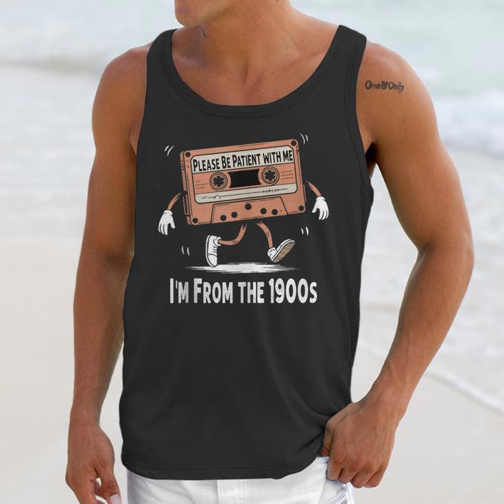 Please Be Patient I'm From The 1900s Humorous Saying Unisex Tank Top