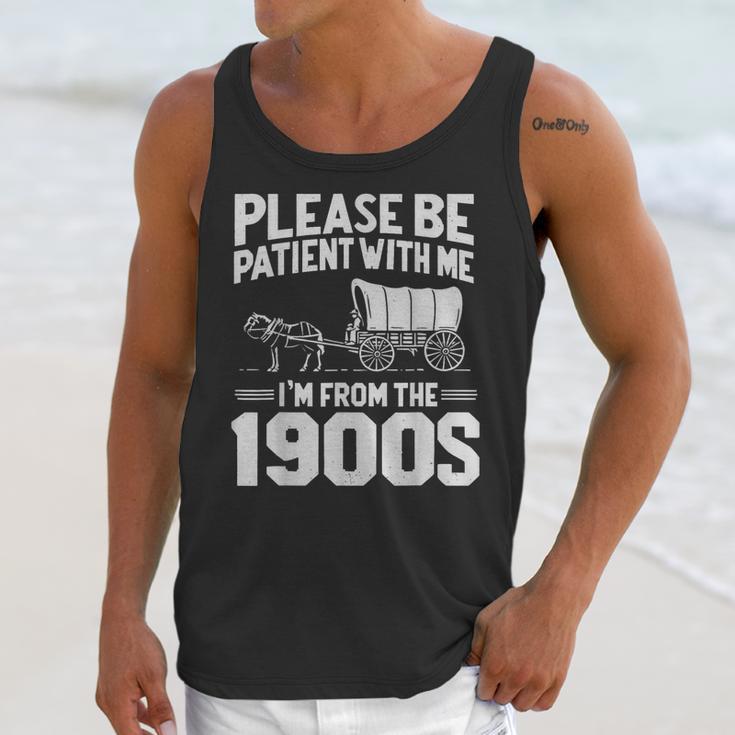 Please Be Patient I'm From The 1900s Men Women Unisex Tank Top Please Be Patient I'm From The 1900s Men Women Unisex Tank Top