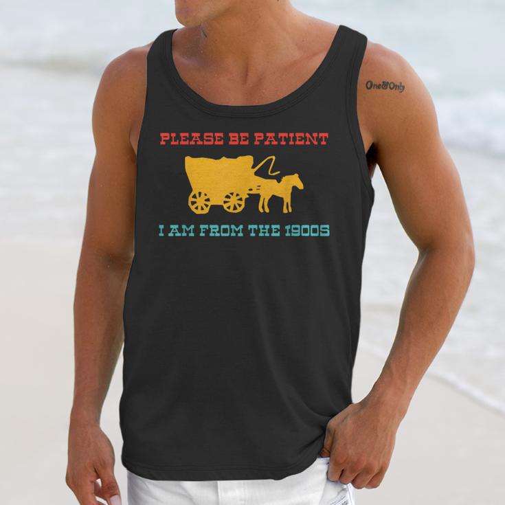 Please Be Patient I'm From The 1900s Millennial Humor Retro Unisex Tank Top Please Be Patient I'm From The 1900s Millennial Humor Retro Unisex Tank Top