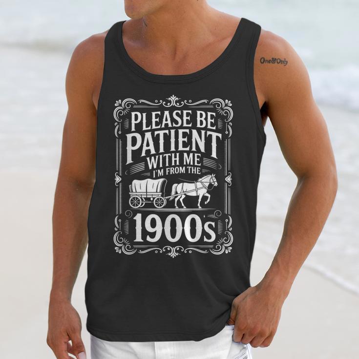 Please Be Patient I'm From The 1900s Old Man Unisex Tank Top
