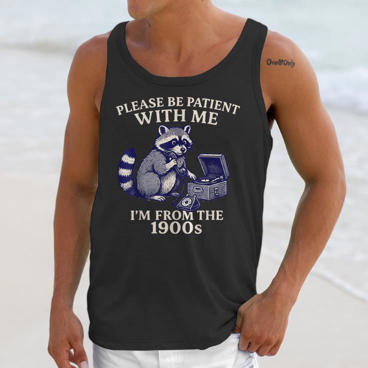 Please Be Patient I'm From The 1900s Retro Raccoon Saying Unisex Tank Top Please Be Patient I'm From The 1900s Retro Raccoon Saying Unisex Tank Top
