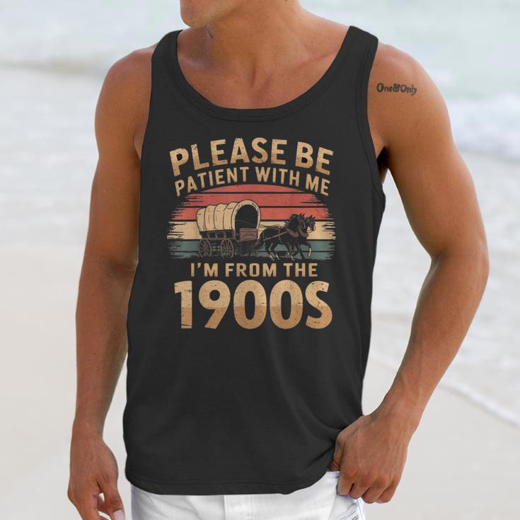 Please Be Patient With Me I'm From The 1900s Sarcastic Unisex Tank Top Please Be Patient With Me I'm From The 1900s Sarcastic Unisex Tank Top