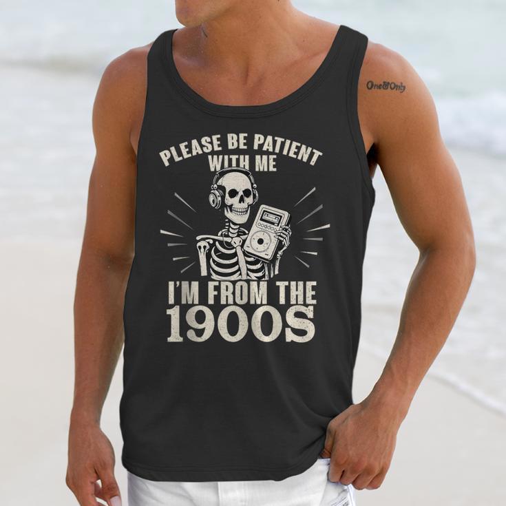 Please Be Patient With Me I'm From The 1900s Skeleton Unisex Tank Top