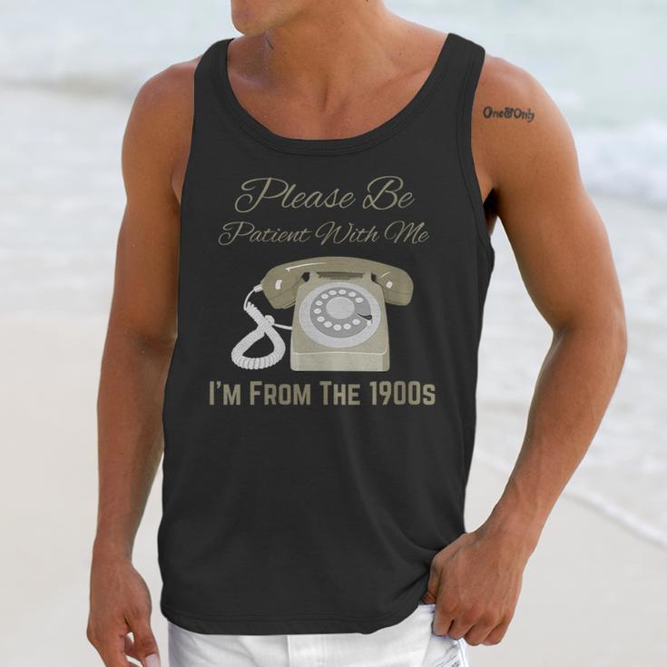 Please Be Patient With Me I'm From The 1900s Telephone Unisex Tank Top Please Be Patient With Me I'm From The 1900s Telephone Unisex Tank Top