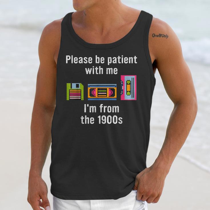 Please Be Patient With Me I'm From The 1900s Video Tape Unisex Tank Top Please Be Patient With Me I'm From The 1900s Video Tape Unisex Tank Top