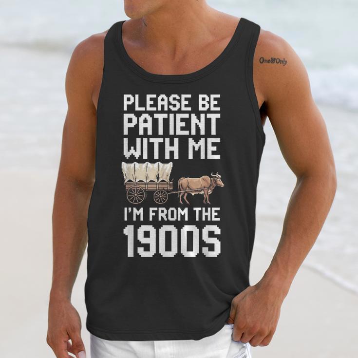 Please Be Patient With Me I'm From The 1900s Vintage Retro Unisex Tank Top