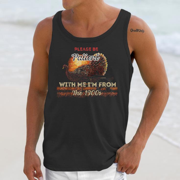 Please Be Patient With Me I'm From The 1900s Vintage Turkey Unisex Tank Top