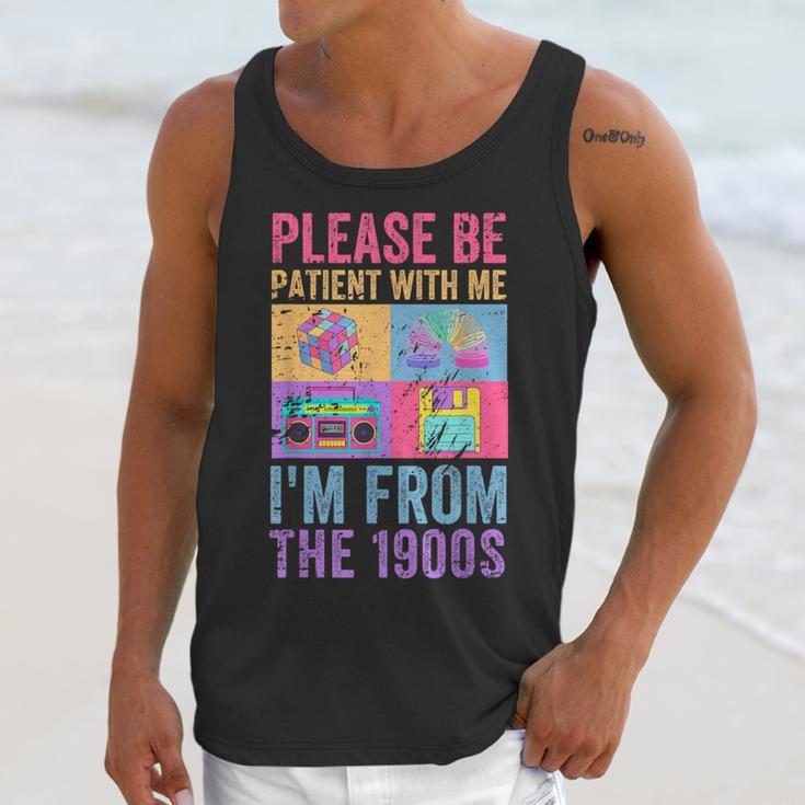 Please Be Patient With Me I'm From The 1900s Vintage 1900s Unisex Tank Top