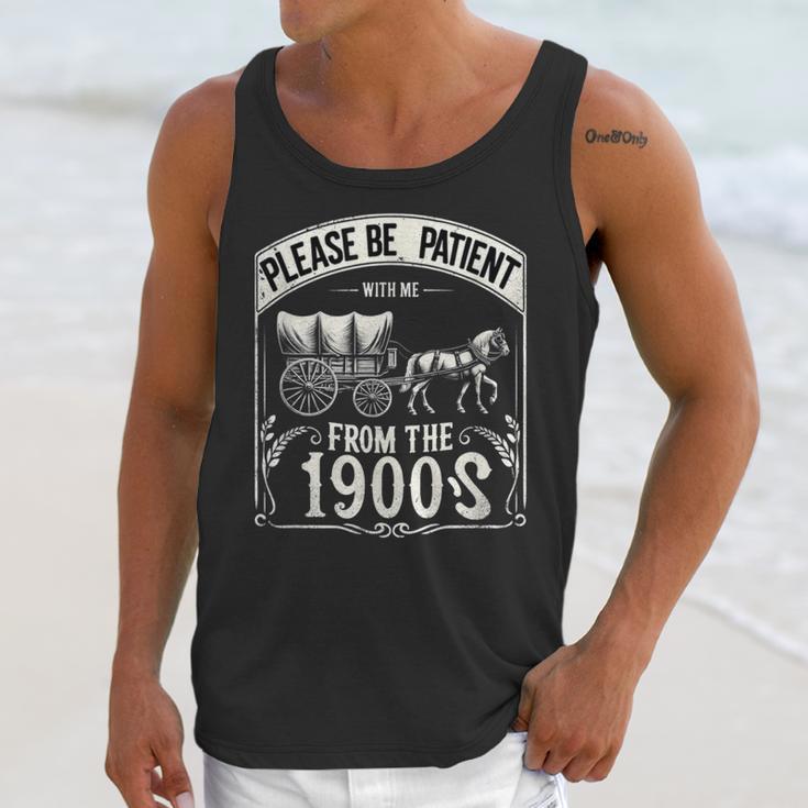 Please Be Patient With Me I'm From The 1900s Vintage Vibes Unisex Tank Top Please Be Patient With Me I'm From The 1900s Vintage Vibes Unisex Tank Top