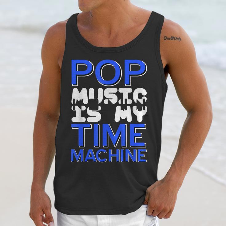 Pop Music Becomes a Time Machine Nostalgia Sound Quote Unisex Tank Top