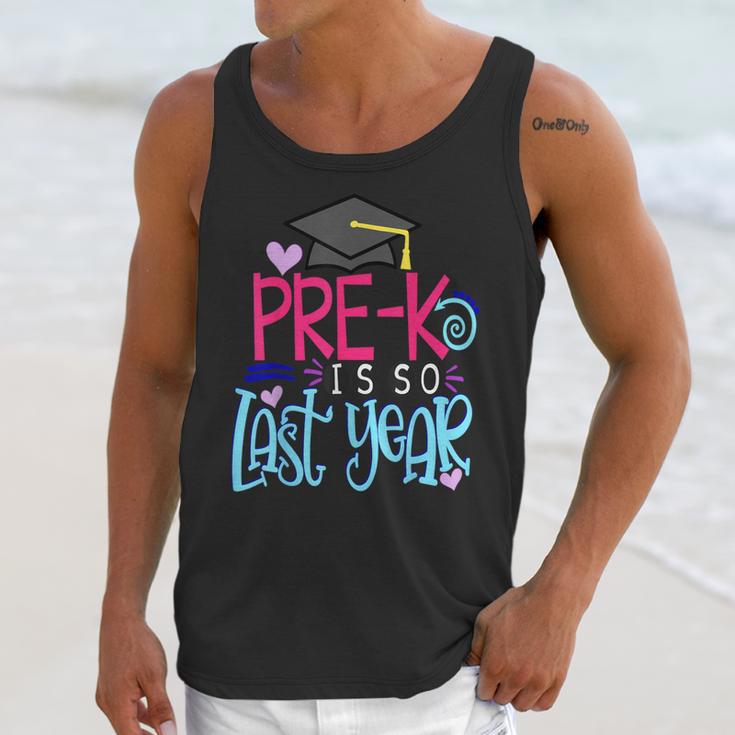 Pre-K Is So First Year Shirt Kids School Graduation Cute Unisex Tank Top